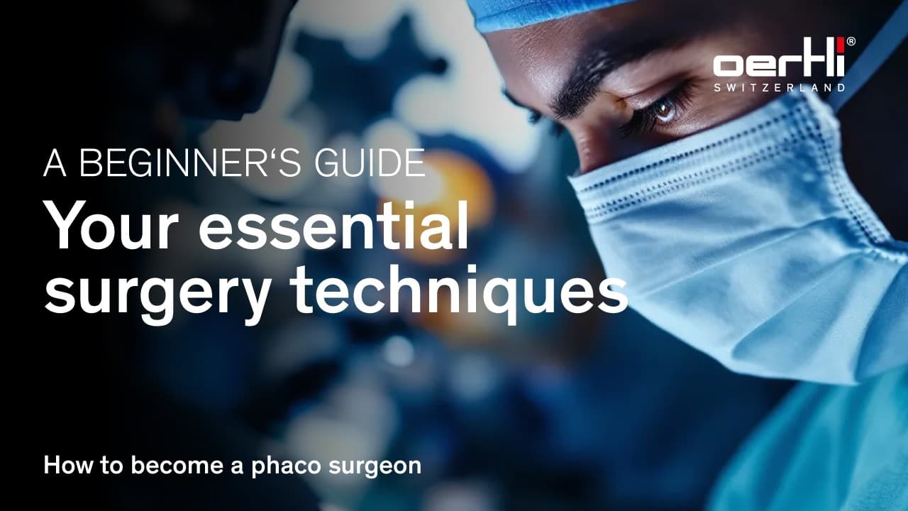 Your essential surgery techniques | Beginners guide | How to become a phaco surgeon | Cataract