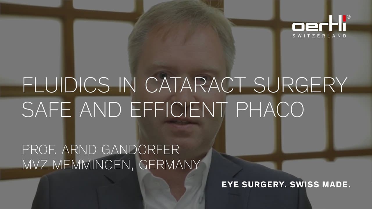 Showcase: Fluidics in cataract surgery - safe and efficient phaco