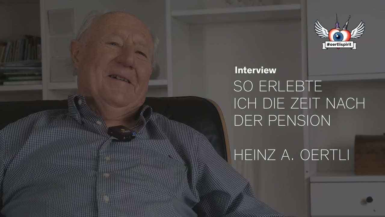 So erlebte Heinz A. Oertli die Zeit nach der Pension | Interview