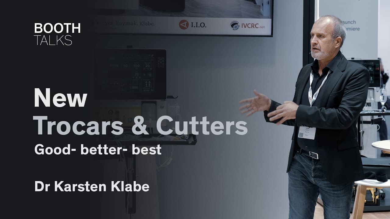 Booth Talk | Good- better- best: New Trocars and Cutters | Dr Karsten Klabe | OS 4 Up